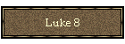 Luke 8