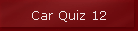 Car Quiz 12